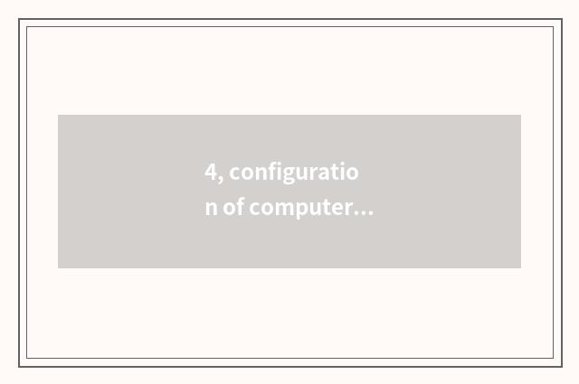 4, configuration of computer of game of celestial being a person adept in martia