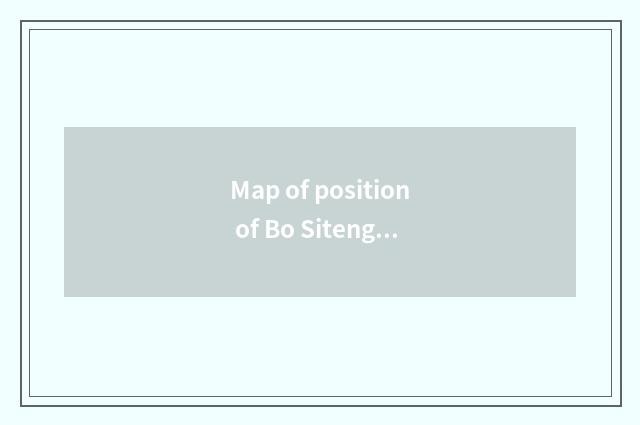 Map of position of Bo Siteng lake?