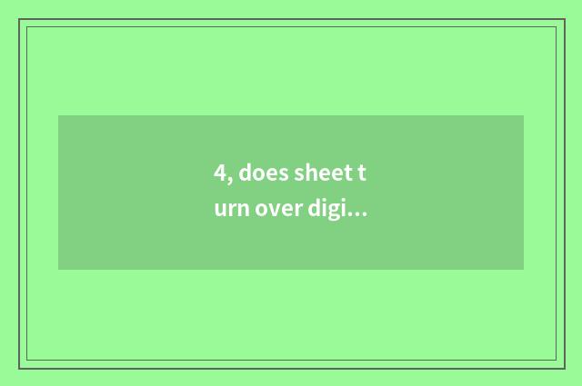4, does sheet turn over digital photograph function to deny do not take camera l