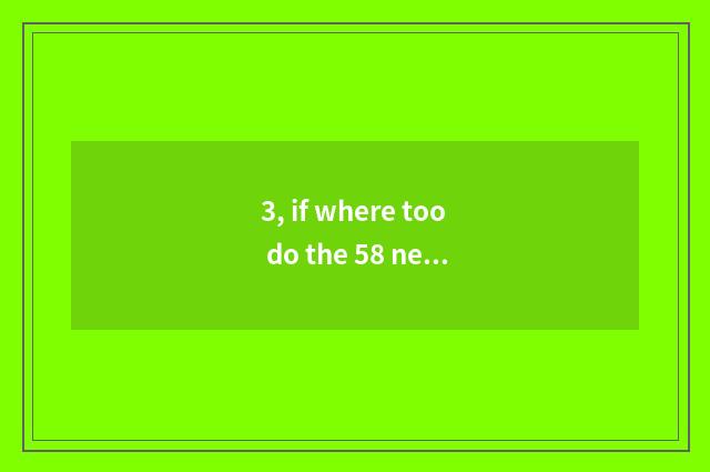 3, if where too do the 58 nets that be the same as a city release the storehouse