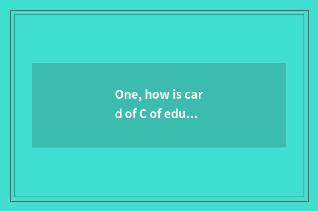 One, how is card of C of education of mental health of middle and primary school
