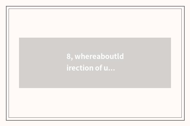 8, whereaboutldirection of undergraduate course of university of northeast finan