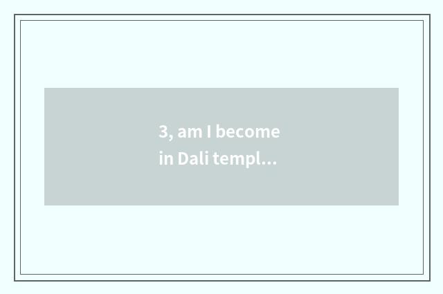 3, am I become in Dali temple pet big ending 38?