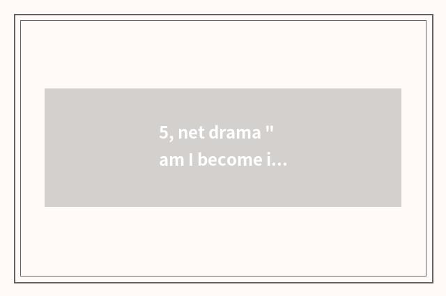 5, net drama 
