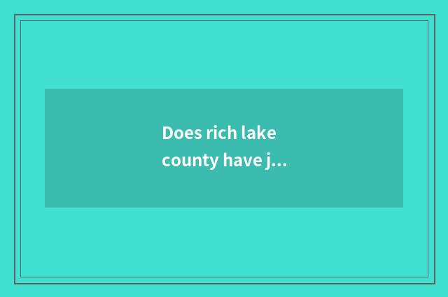 Does rich lake county have jade to show sweet pear?