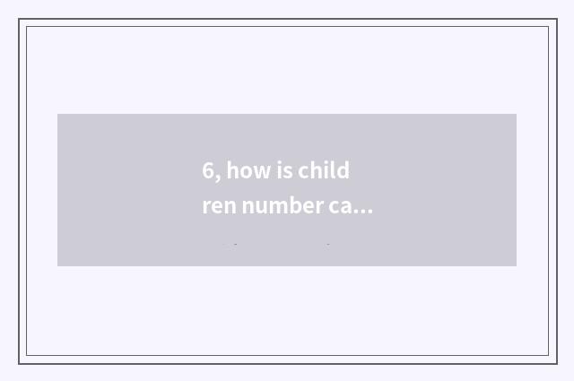 6, how is children number camera repaired?
