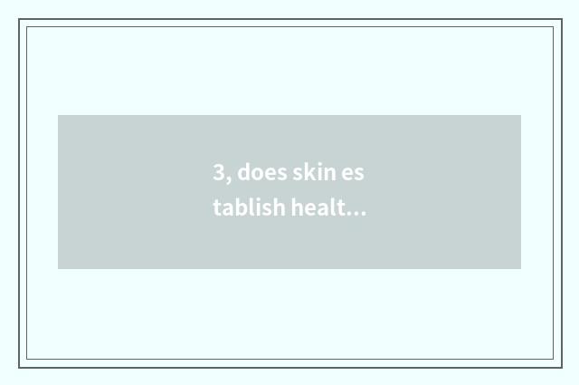 3, does skin establish health card ointment what to disease you can treat?