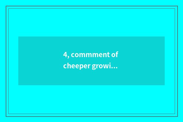 4, commment of cheeper growing manual?