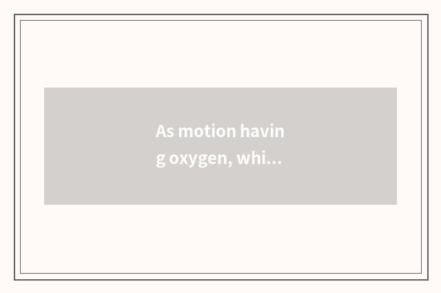 As motion having oxygen, which effect has met setting-up exercise and ran?