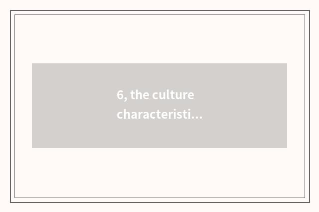 6, the culture characteristic such as structure of diet of cate of introductory 
