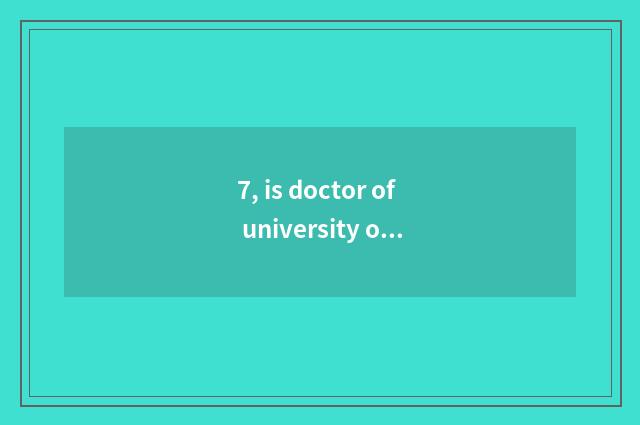 7, is doctor of university of southwest finance and economics good take an exami