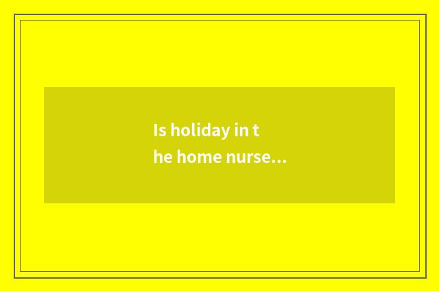Is holiday in the home nursery school Yo is experience shared?