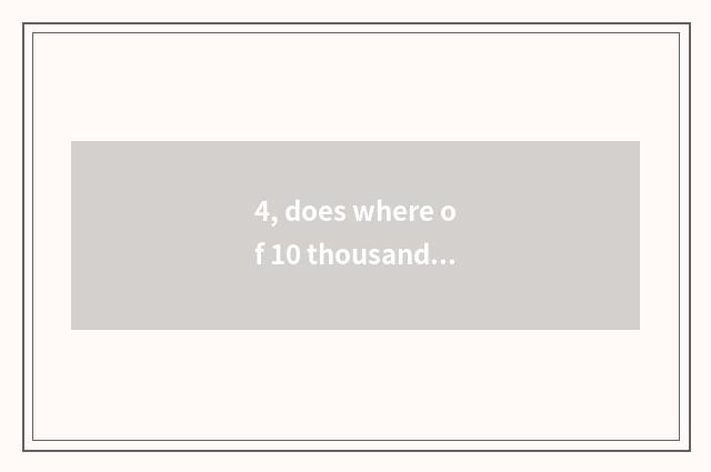 4, does where of 10 thousand cities have those who learn pet doctor?