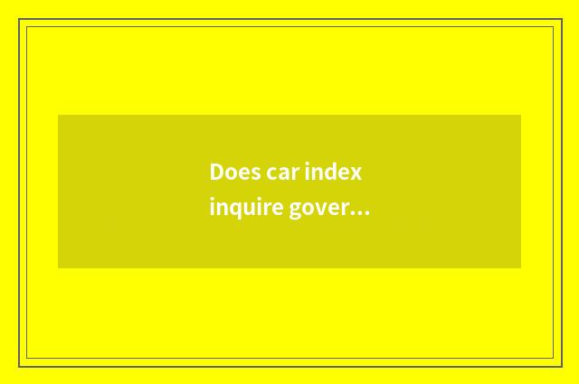 Does car index inquire government-owned net?