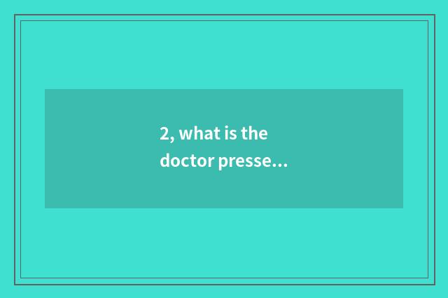 2, what is the doctor presses adviser recruit students to point to?