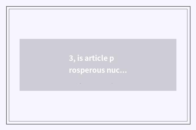 3, is article prosperous nuclear power plant in Wen Chang where?