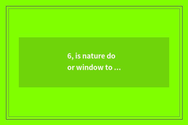 6, is nature door window to stick a card?