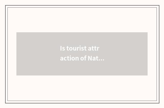 Is tourist attraction of National Day travel recommended?