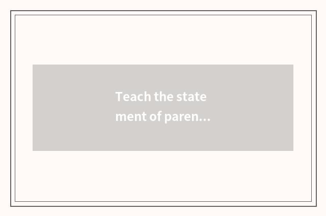 Teach the statement of parents of children give presents?