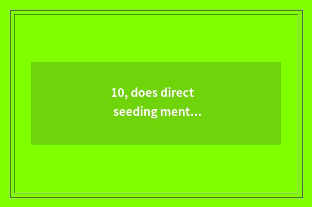 10, does direct seeding mental health teach catchphrase?