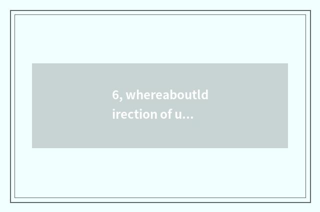 6, whereaboutldirection of undergraduate course of university of northeast finan