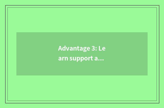 Advantage 3: Learn support and attestation