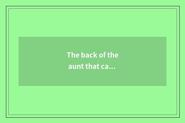 The back of the aunt that carrying old on the back how group statement?