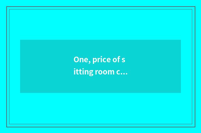 One, price of sitting room carpet?