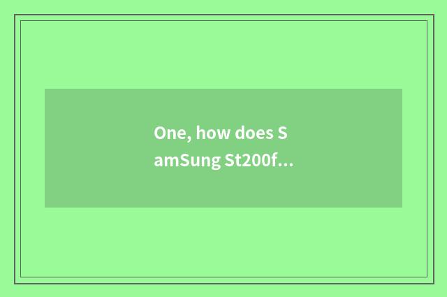 One, how does SamSung St200f derive photo?