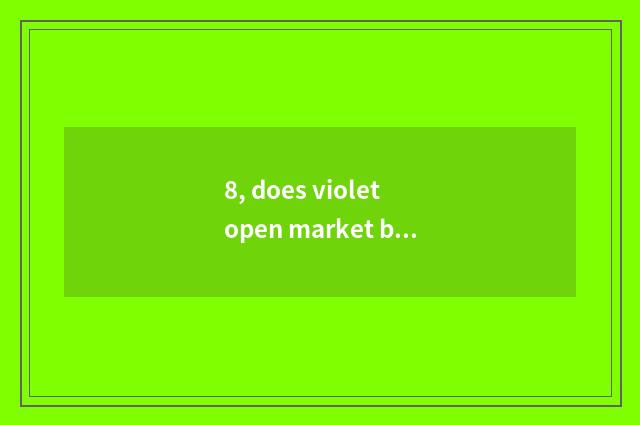 8, does violet open market block a car up serious?