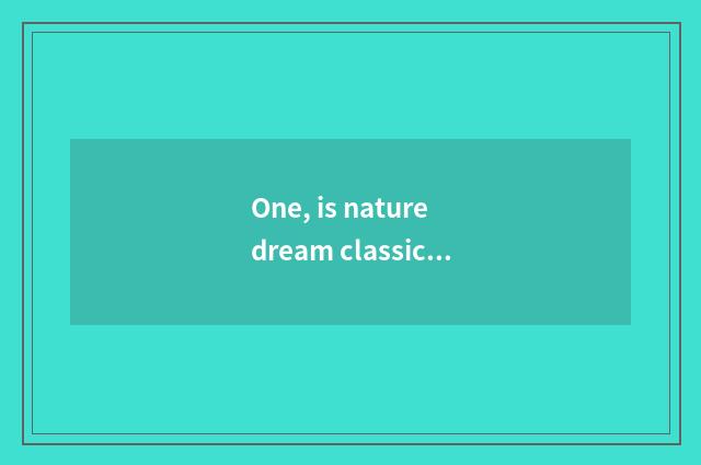 One, is nature dream classical mattess quality how?