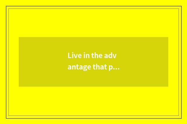 Live in the advantage that platform installs after carry out