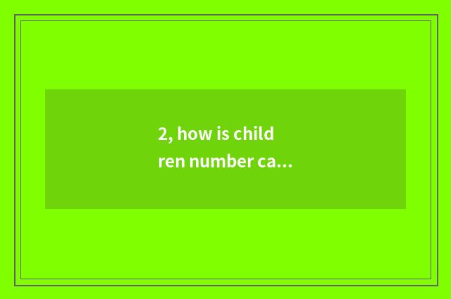 2, how is children number camera patted oneself?
