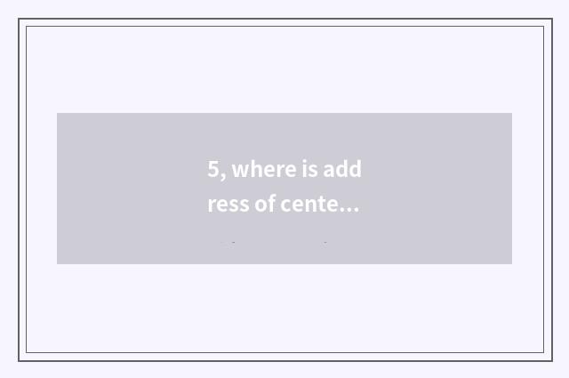 5, where is address of center of adopt of pet of the Changsha City?