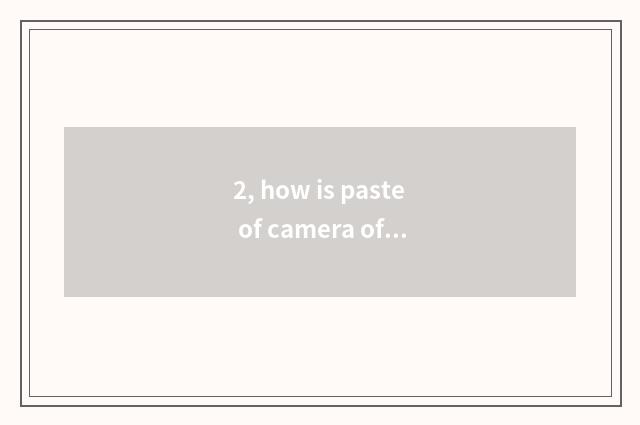 2, how is paste of camera of only phone number moved?