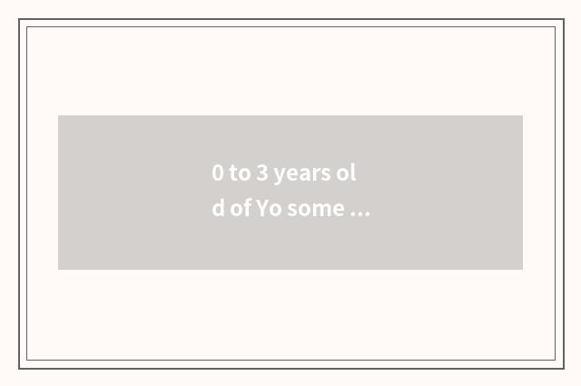 0 to 3 years old of Yo some what book is the book is recommended?