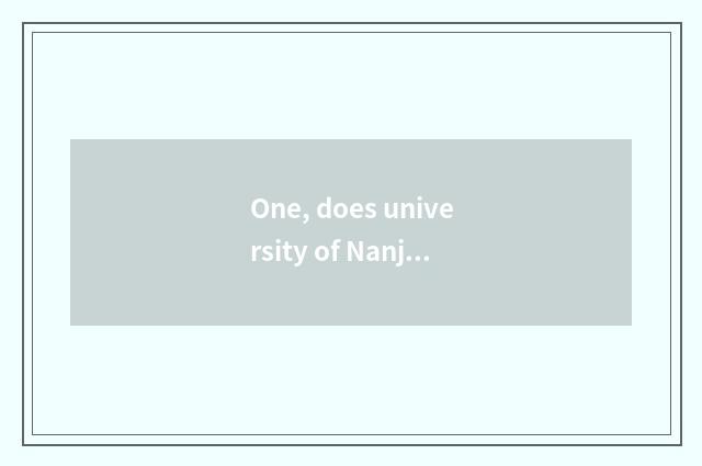 One, does university of Nanjing finance and economics teach by correspondence re