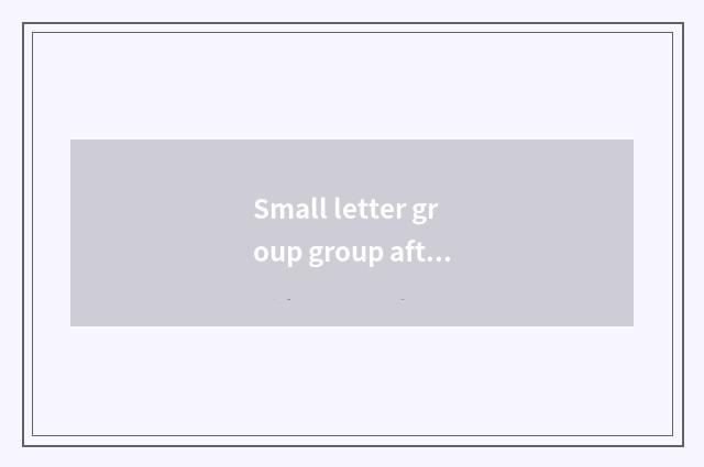 Small letter group group after disbanding?