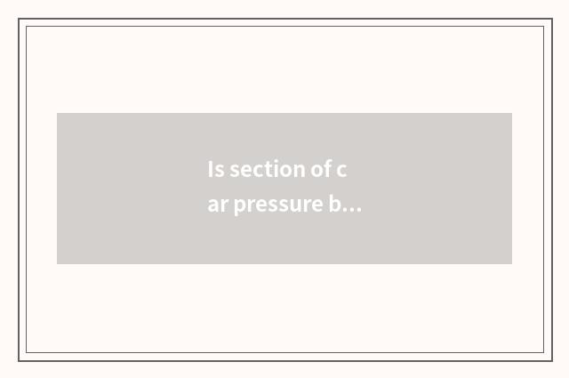 Is section of car pressure boost oily implement useful?