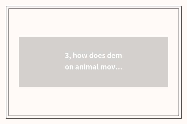 3, how does demon animal move hunter pet movement?