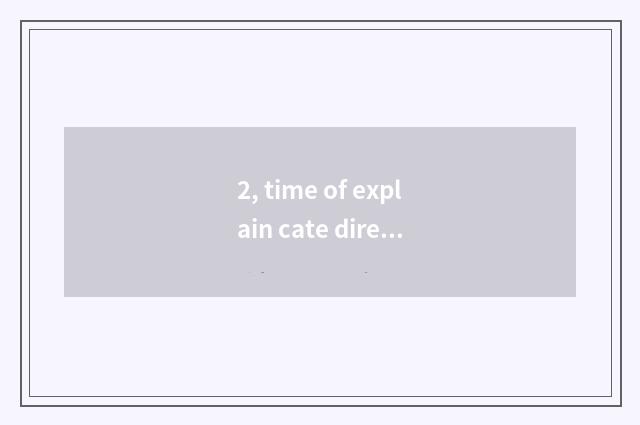 2, time of explain cate direct seeding?