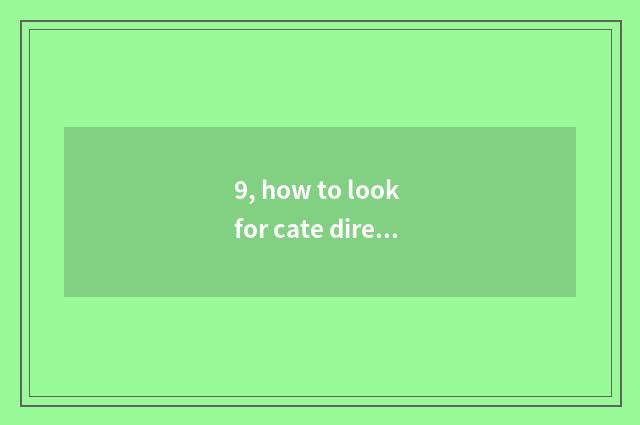 9, how to look for cate direct seeding in quick worker?