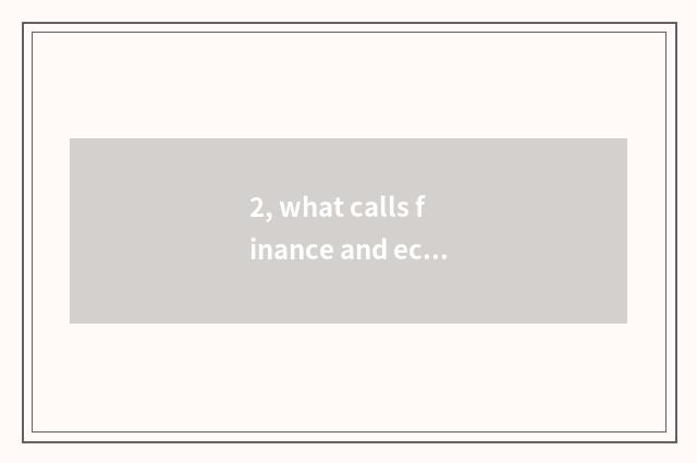 2, what calls finance and economics news?