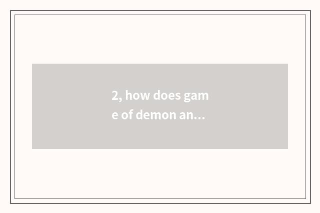 2, how does game of demon animal contend for hegemony download?