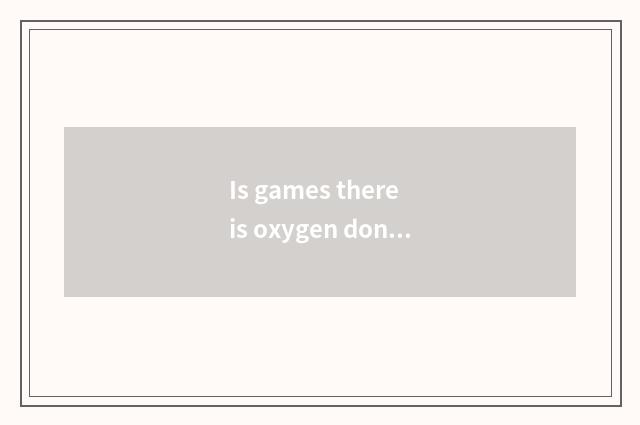 Is games there is oxygen done to drop muscle after fitness?