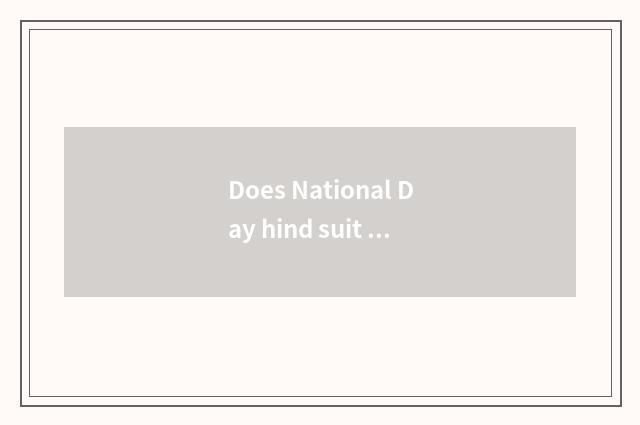 Does National Day hind suit to drive travel oneself?