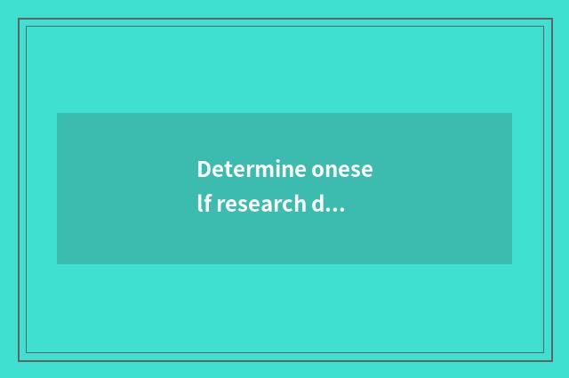 Determine oneself research direction