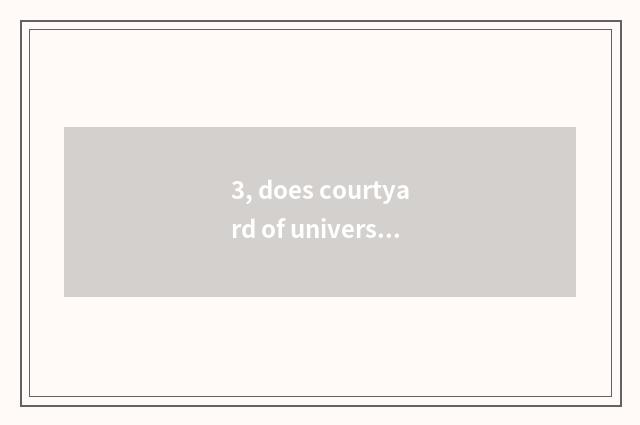 3, does courtyard of university of Hua Zhongke ability fasten a setting?