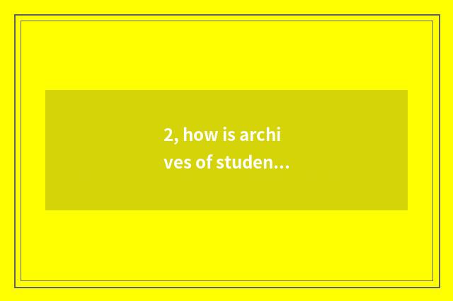 2, how is archives of student mental health filled?