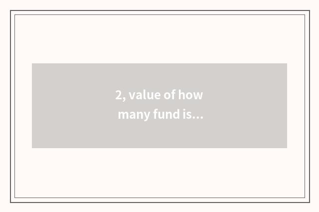 2, value of how many fund is CFC of catenary finance and economics worth?